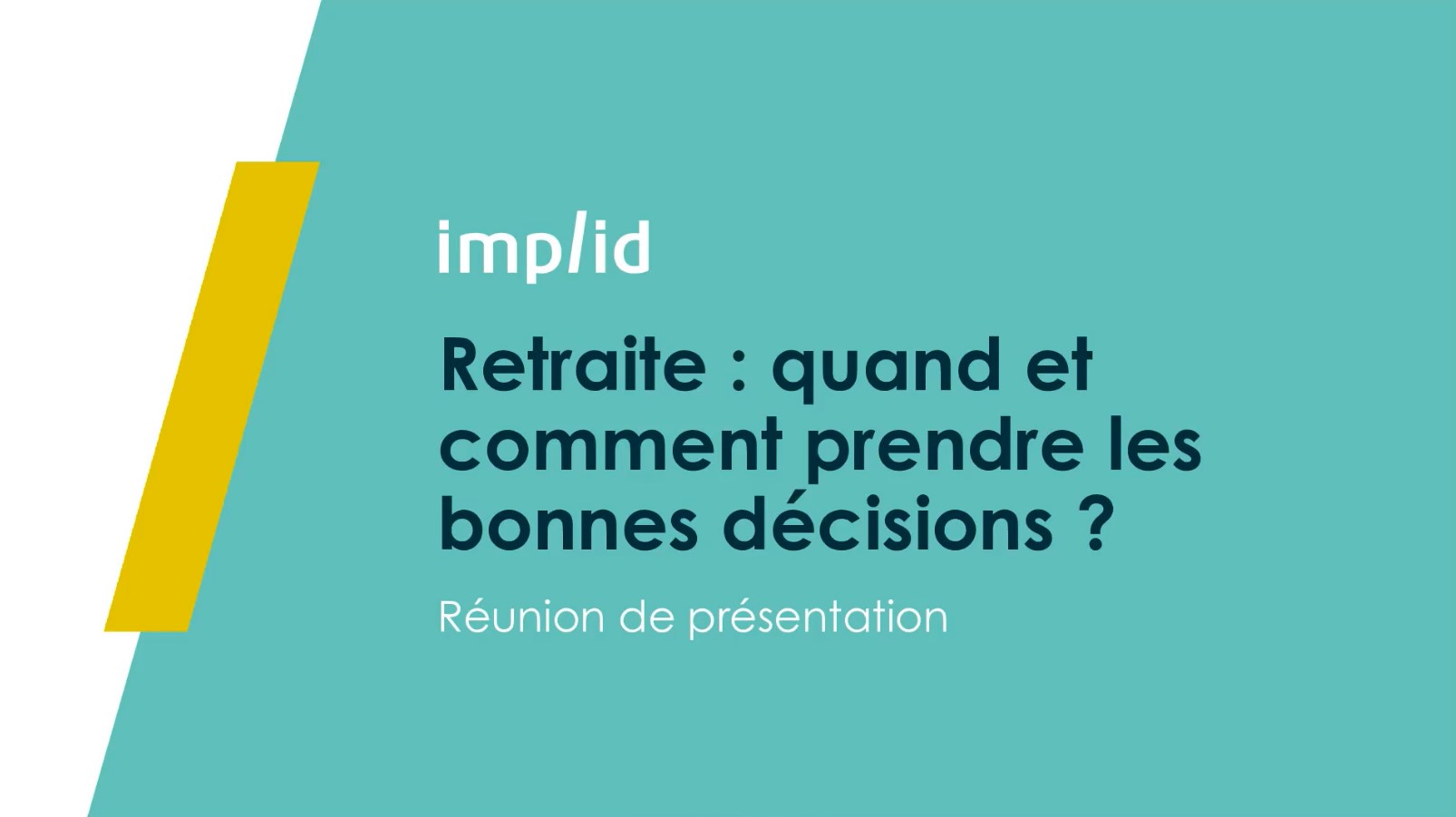 Webinar Retraite : Quand et comment prendre les bonnes décisions ?